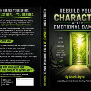 Rebuild Your Character After Emotional Damage